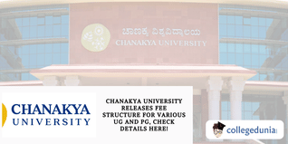 Chanakya University Releases Fee Structure for Various UG and PG Courses, Check Details Here!